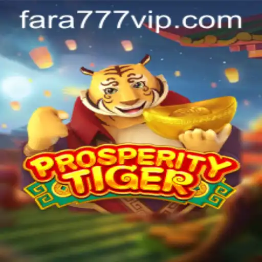 Descubra as Aventuras de ProsperityTiger no Fara777.com